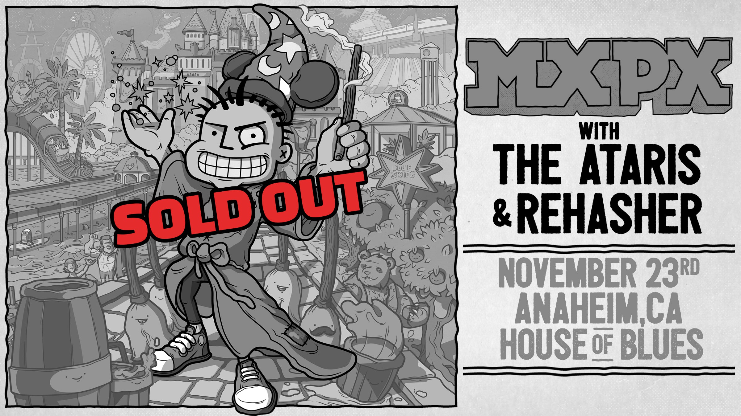 Saturday, NOVEMBER 23rd - Anaheim, CA - MxPx with The Ataris & Rehasher
