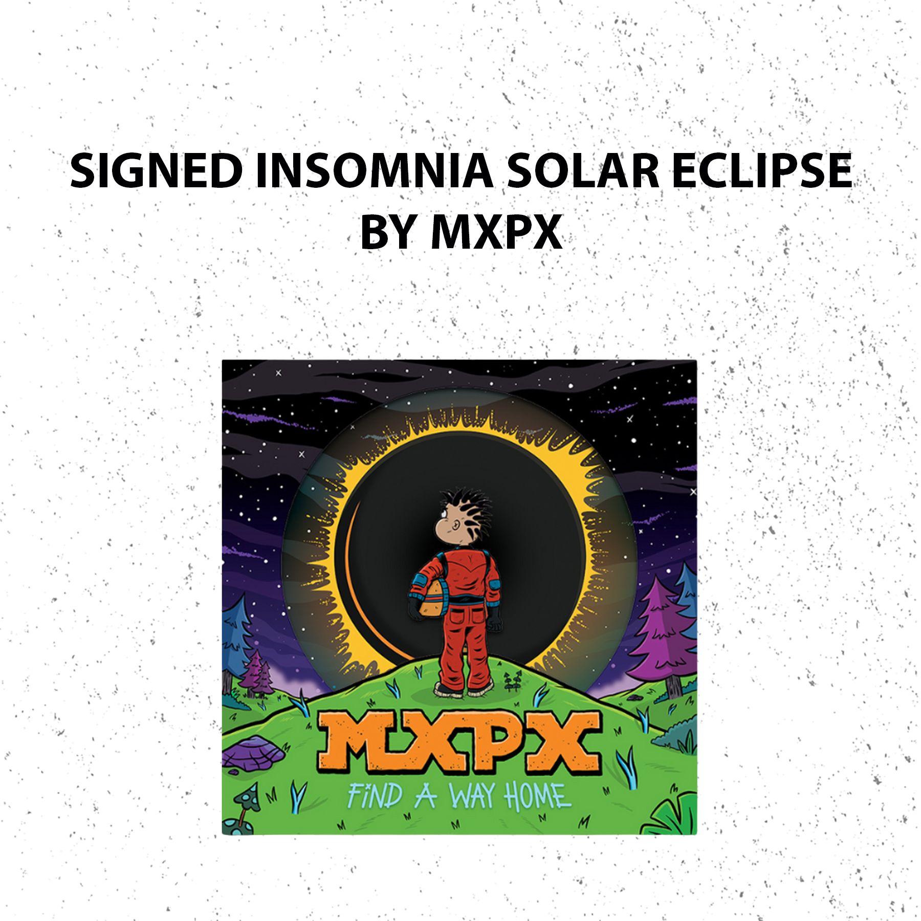 VINYL - FIND A WAY HOME - INSOMNIA - SOLAR ECLIPSE