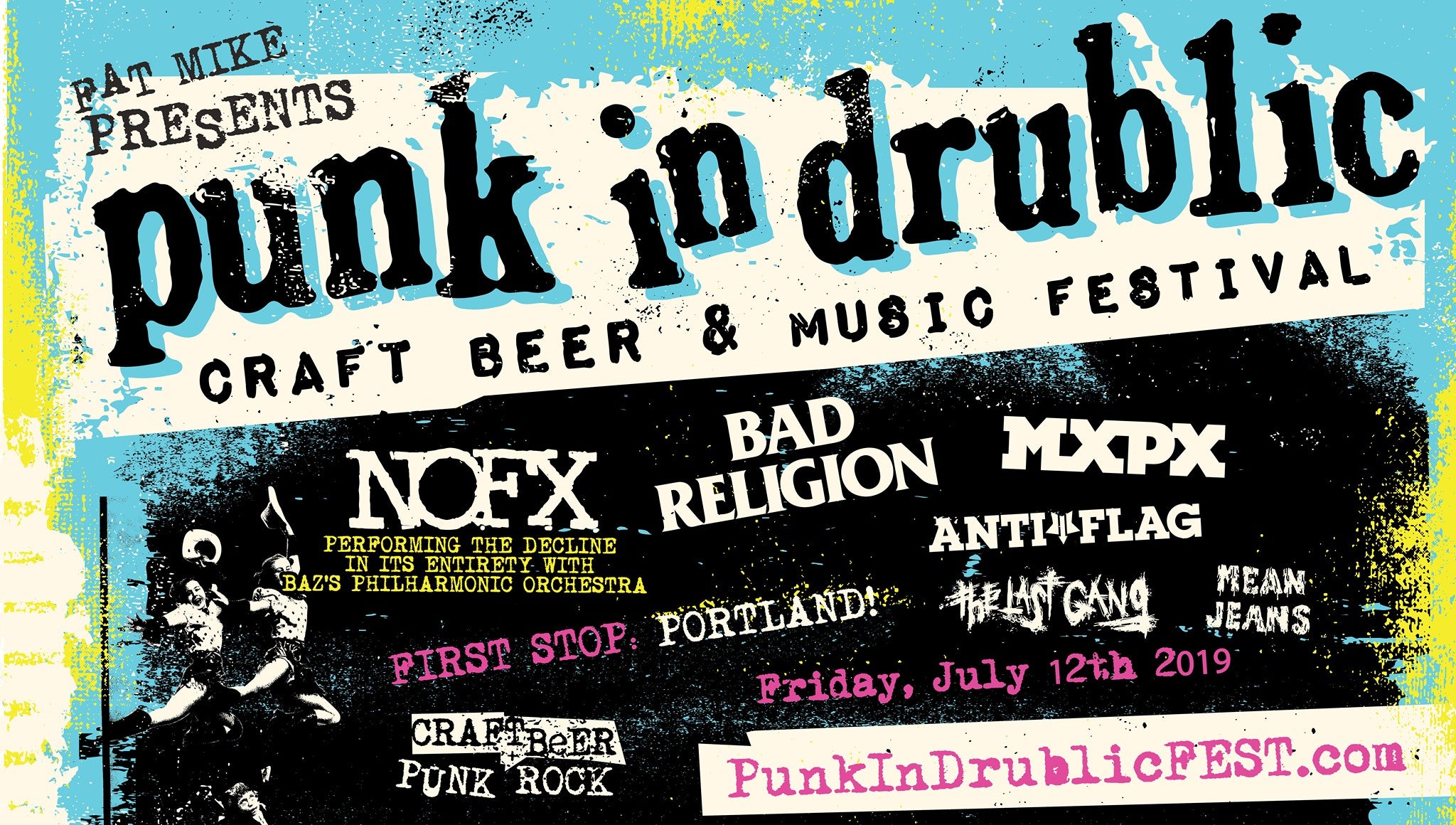 Friday, JULY 12th - Punk in Drublic Portland - NOFX, Bad Religion & more!