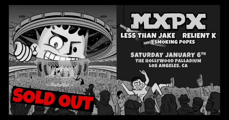 SOLD OUT<BR>THE HOLLYWOOD PALLADIUM<BR>LOS ANGELES, CA<BR>SATURDAY JANUARY 6