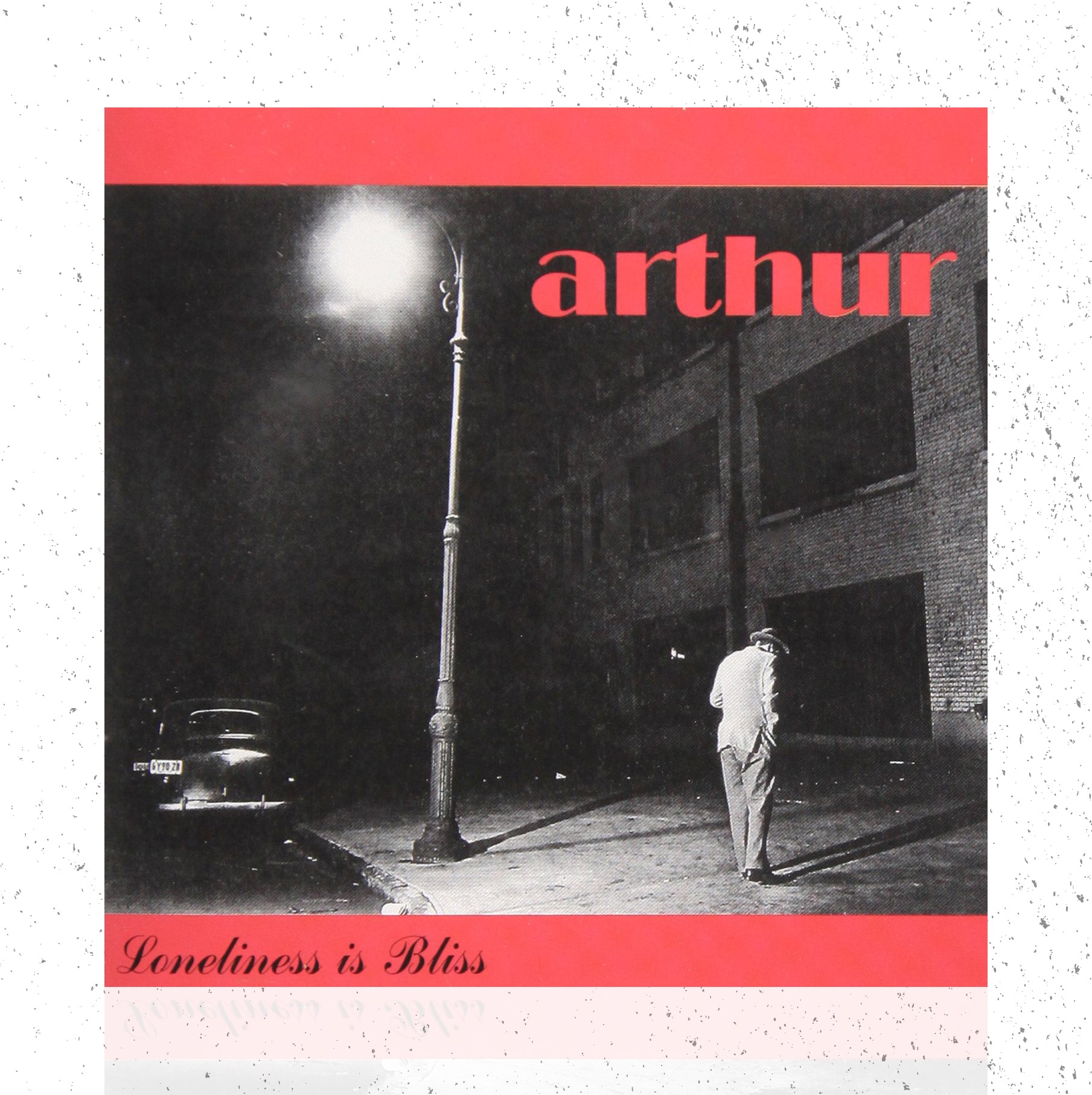 CD - ARTHUR - LONELINESS IS BLISS